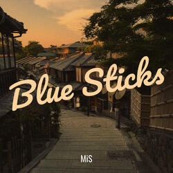 Blue Sticks