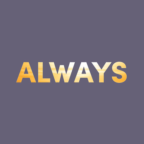 Always
