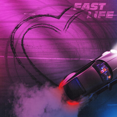 FAST LIFE