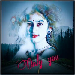 Only You