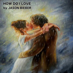 How Do I Love