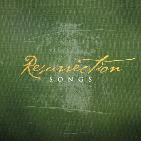 Resurrection Songs