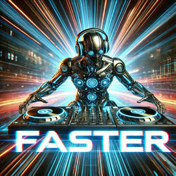 Faster