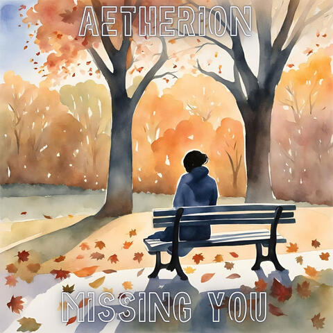 Missing You