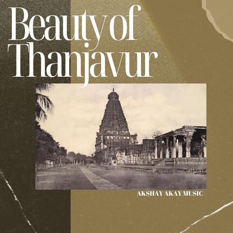 Beauty of Thanjavur (Original Score)