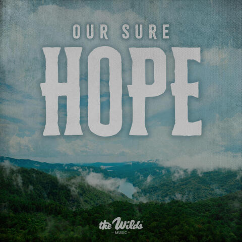 Our Sure Hope