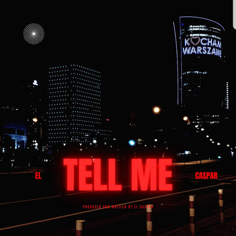 Tell Me