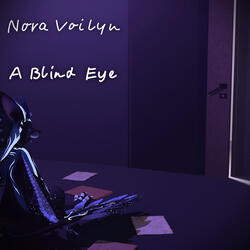 A Blind Eye