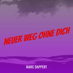 Neuer Weg Ohne Dich