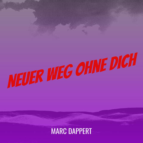 Neuer Weg Ohne Dich