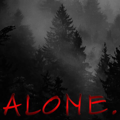 Alone