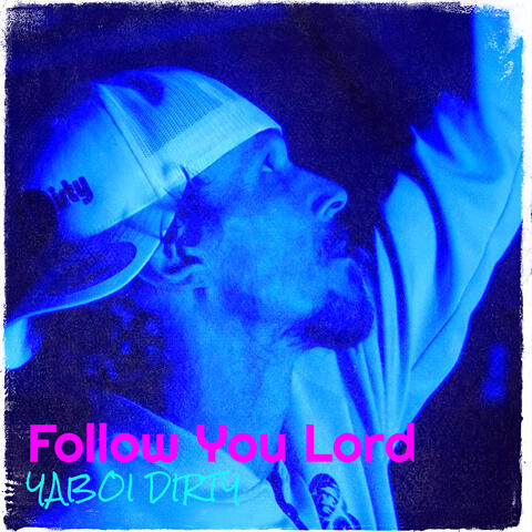 Follow You Lord