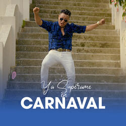 Ya Superame En Carnaval