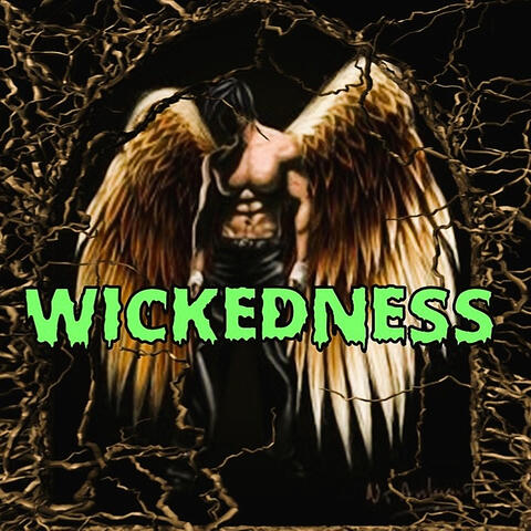 Wickedness