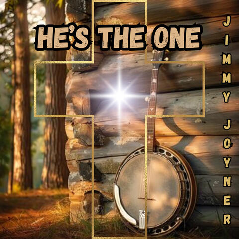 He's the One