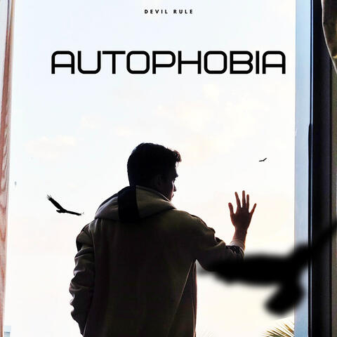 Autophobia
