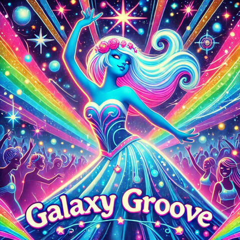 Galaxy Groove