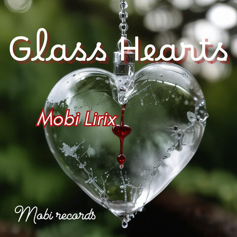 Glass Hearts
