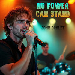 No Power Can Stand