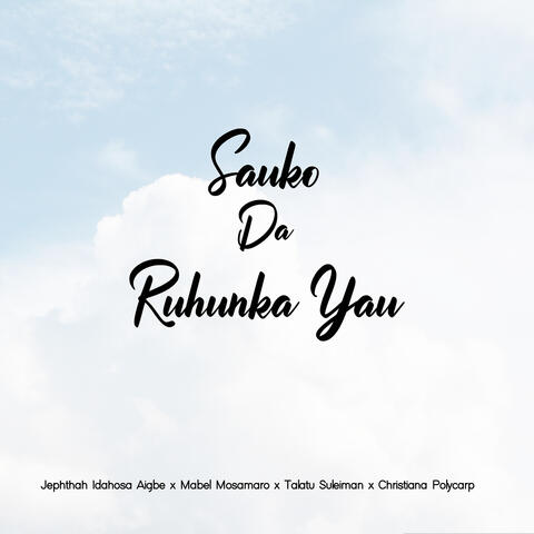 Sauko da Ruhunka Yau