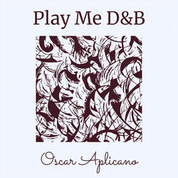 Play Me D&B