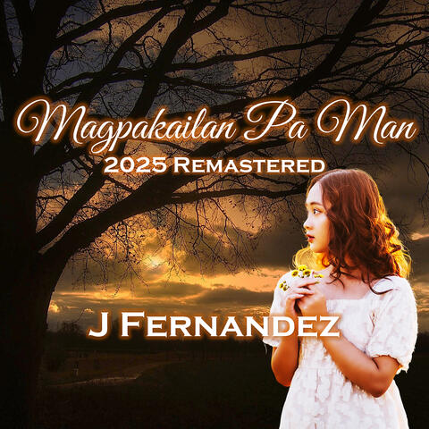 Magpakailan Pa Man (2025 Remastered)