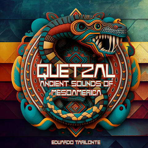 Quetzal (Ancient Sounds of Mesoamerica)