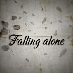 Falling Alone