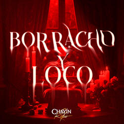 Borracho Y Loco