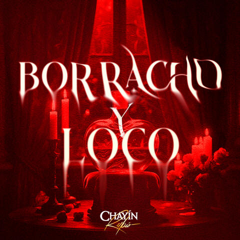 Borracho Y Loco