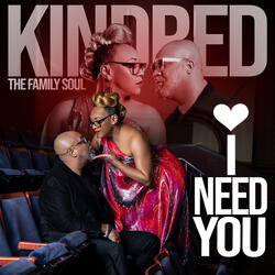 I Need You