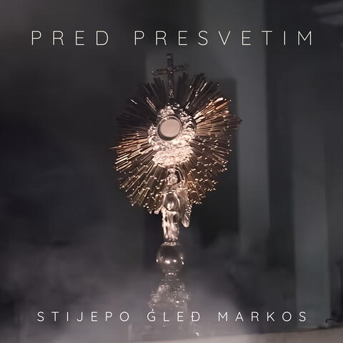 Pred Presvetim