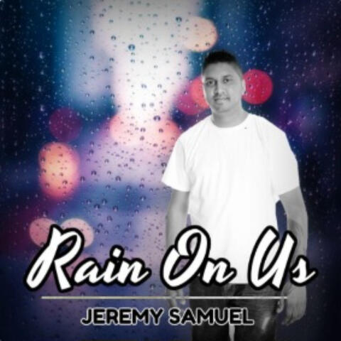 Rain on Us