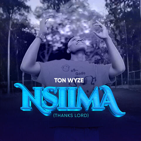 Nsiima(Thanks Lord)