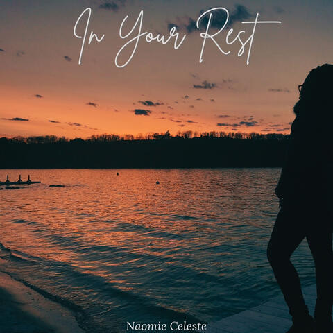 In Your Rest