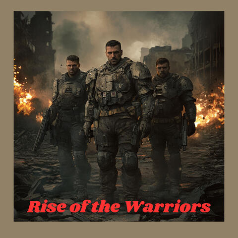 Rise of the Warrior