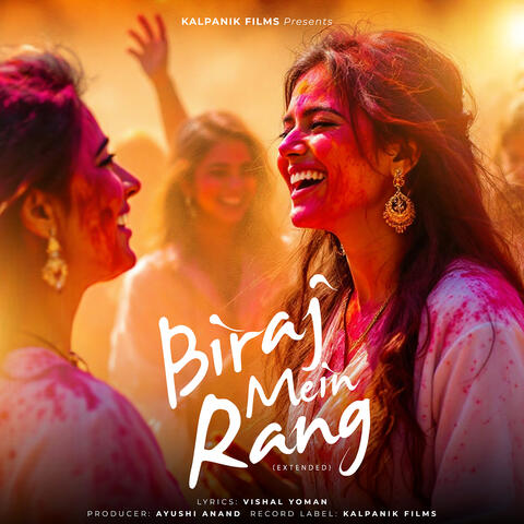 Biraj Mein Rang (Extended)