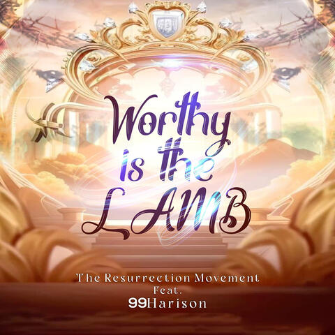 Worthy Is the Lamb