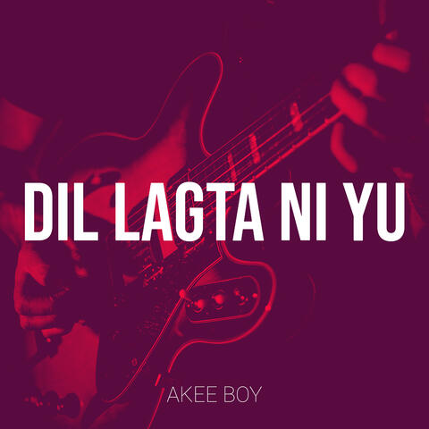 Dil Lagta Ni Yu