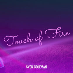 Touch of Fire (Radio Edit)