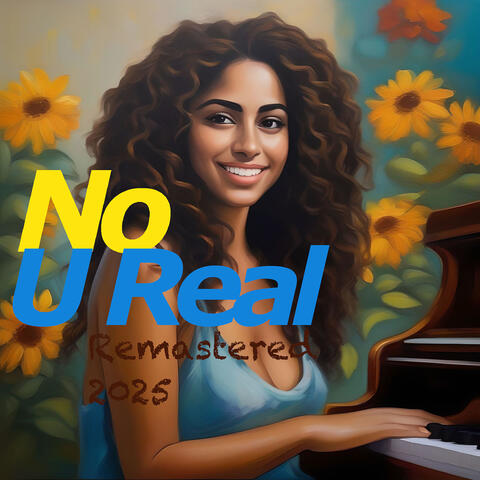 No U Real (Remastered 2025)