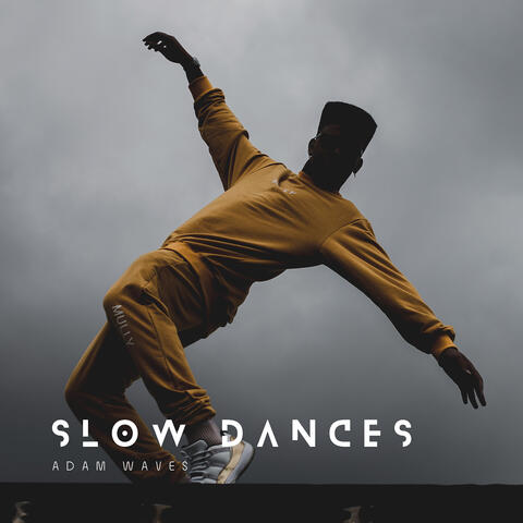 Slow Dances