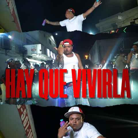 Hay Que Vivirla