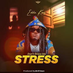 Don't Stress My Stress