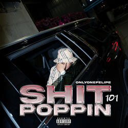 Shit Poppin' 101