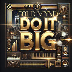 Do It Big