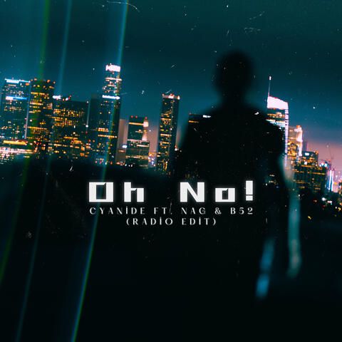 Oh No! (Radio Edit)