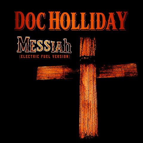 Messiah (Electric Fuel Version)