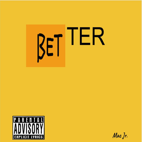 Better