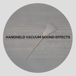 Handheld Vacuum Sound Effects